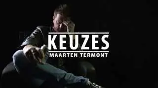 Keuzes - (eigen nummer Maarten Termont)