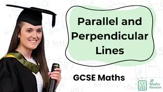 Parallel and Perpendicular Lines (Gradients) | GCSE Maths