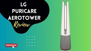Breathe Easier with LG PuriCare AeroTower - Air Purifier Review