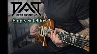 Dead Air Divine | Empty Satellite (Guitar Cover)