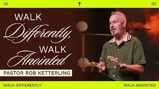 Bonus Message: Walk Differently, Walk Anointed