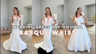 Basque Waist Wedding Dress Try-On Haul | 2025 Trends *Ballgown* *Mermaid* *Fit and Flair*