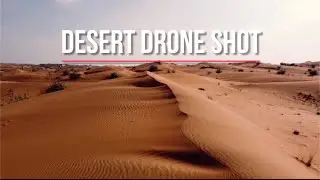Desert | Drone Shot | khorfakkan Desert | UAE Travel 🇦🇪 | DJI Mavic Mini2 | 4k