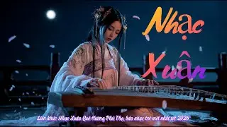 Liên khúc Nhạc Xuân Quê Hương Phú Thọ, bản nhạc trẻ mới nhất tết 2026