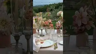 A fairy wedding in Tuscany 💍💗