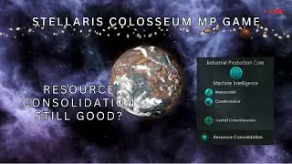 Testing the New Resource Consolidation - LIVE Stellaris Colosseum