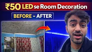 Sirf ₹50 mein LED Room Decor 😱Budget Room Makeover Vlog