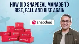 How did Snapdeal manage to rise, fall and rise again | Shark Tank Judge Kunal Bahl | Indian Business