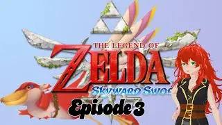 The Forest Temple :: XEA Plays :: The Legend of Zelda: Skyward Sword :: Episode 3
