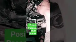 posisi,pasang busi nmax