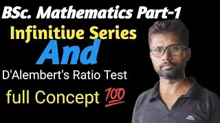 BSc. Mathematics, Infinitive series, D'Alembert Ratio test, #bscmaths, #infinitivseries, #ratiotest 