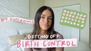 my experience getting off birth control pills after 10 years: mood, periods, and acne