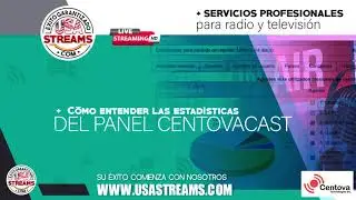 Tutorial: C&oacute;mo entender las estad&iacute;sticas del panel Centovacast