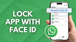How to Lock WhatsApp with Face ID on iPhone