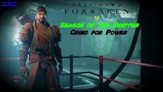 Season of the Drifter:  Grinding for Power Levels