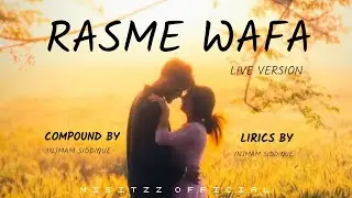 Rasme Wafa 🎧 Love Alone Romantic 💞 Song | By Misitzz Official 