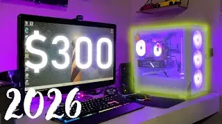 Budget $300 Gaming PC for 2026! (USD)