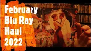 February Blu Ray Haul 2022!