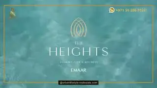 EMAAR Launches The Heights &ndash; Country Club & Wellness Living in Dubai