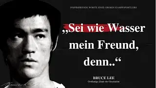 Bruce Lee: Legendäre Zitate eines außergewöhnlichen Talents, die dich zum Nachdenken bringen.