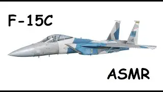 F-15C ASMR