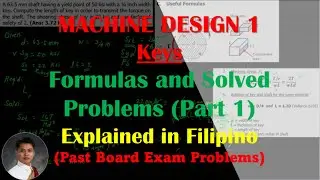 Machine Design 1: Keys | Formulas and Solved Problems with Past Board Exam Questions (Part 1)