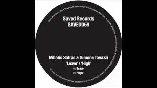 Mihalis Safras & Simone Tavazzi - Leave-Part 2