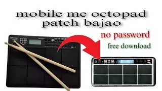 mobile octopad patch tone dakla//new mobile octopad patch dawnload