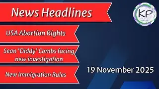 UK Immigration Rules, Palestine Action, US Abortion RIghts, Sean 'Diddy' Combs - News