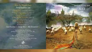 Alice In Wonder Land | David Hazeltine Trio | Trio jazz