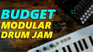 Another Budget Modular Drum Jam! (Sunday Sessions #131)