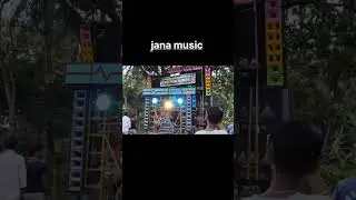 JANA MUSIC #dj #testing #viral #janamusic
