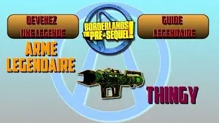 (Devenez une L&eacute;gende) Borderlands The Pre-Sequel : Arme L&eacute;gendaire Thingy !