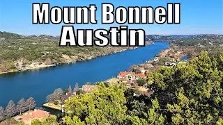 Mount Bonnell Austin Texas Tour