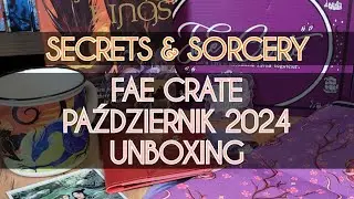 Secrets & Sorcery &ndash; Fae Crate październik 2024 &ndash; unboxing