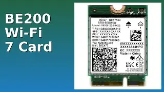 REVIEW (2025): BE200 Wi-Fi 7 Card. ESSENTIAL details.