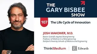 The Life Cycle of Innovation | Josh Makower, M.D.
