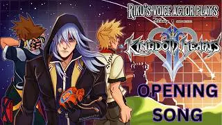 RIKU'S VA plays Kingdom Hearts 2 - Opening Song