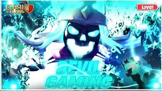 Wanna Participate In Clan War? | Ghost Queen Is Here | Clash Of Clans || Devil Gaming
