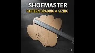 shoe pattern grading | shoemaster grading | pattern grading | shoe master training  #art #tutorial 