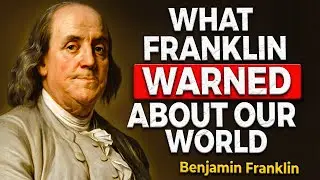 Benjamin Franklin&rsquo;s Warning for the Modern World