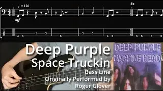 Deep Purple - Space Truckin (Bass Line w/ Tabs and Standard Notation)