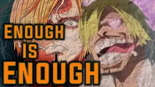 Enough is Enough | One Piece RANT