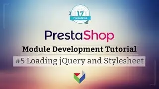 How to load jQuery and Stylesheet | 005 - PrestaShop Module Development Tutorial