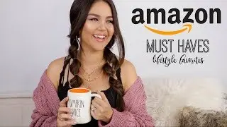 AMAZON MUST HAVES | LIFESTYLE FAVORITES