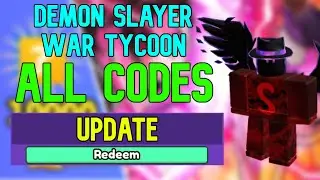 ALL Demon Slayer War Tycoon CODES | Roblox Demon Slayer War Tycoon Codes (July 2023)