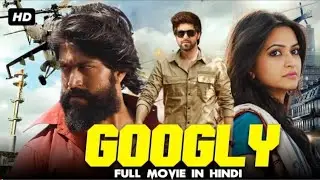 Googly Full Movie In Hindi | Yash, Kriti Kharbanda | YouTube Movies