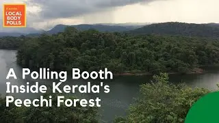 A polling booth inside Kerala's Peechi forest
