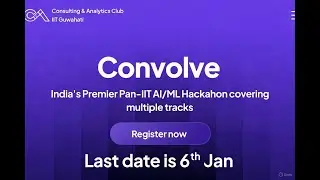 Last date :6 th Jan - IITGhy Hackathon - Direct Placement - All are elligible - AI/ML Convolve 4.0