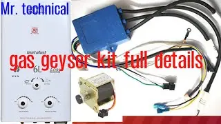 how to connect a gas geyser, gas geyser kit full details, gas geyser kit, gas geyser repair
